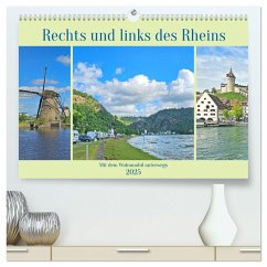 Rechts und links des Rheins. Mit dem Wohnmobil unterwegs. (hochwertiger Premium Wandkalender 2025 DIN A2 quer), Kunstdruck in Hochglanz