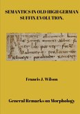 Semantics in Old High German suffix evolution