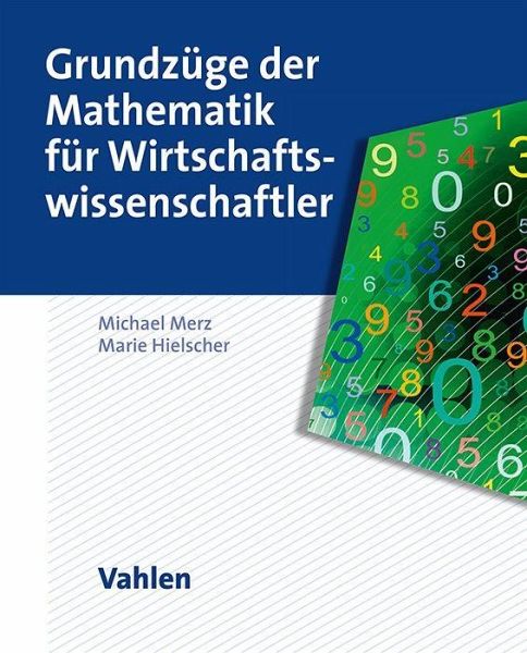 Grundzüge der Mathematik für Wirtschaftswissenschaftler
