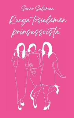 Runoja tosielämän prinsessoista - Salomaa, Sanni