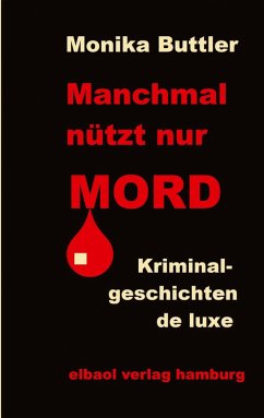 Cover Manchmal nützt nur Mord