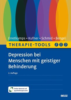 Therapie-Tools Depression bei Menschen mit geistiger Behinderung - Erretkamps, Anna;Kufner, Katharina;Schmid, Susanne