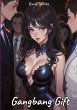 Gangbang Gift - Bild 1
