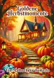 Goldene Herbstmomente - Bild 1