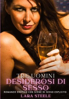 Cover Tre Uomini Desiderosi di Sesso
