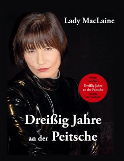 Dreißig Jahre an der Peitsche Cover Dreißig Jahre an der Peitsche