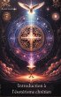 Introduction à l'ésotérisme chrétien - Bild 1