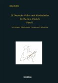 25 Deutsche Volks- und Kinderlieder für Bariton-Ukulele 25 Deutsche Volks- und Kinderlieder für Bariton-Ukulele