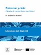 Entre mar y cielo (Novela de costumbres... - Bild 1