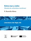 Entre mar y cielo (Novela de costumbres marítimas) (eBook, ePUB)