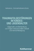 Traumafolgestörungen im Kindes- und Jugendalter (eBook, ePUB)