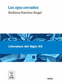 Los ojos cerrados : novela (eBook, ePUB)