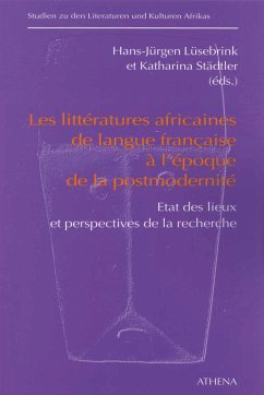 Les littératures africaines de langue francaise à l'époque de la postmodernité (eBook, PDF)