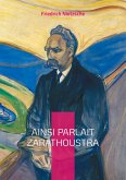 Ainsi parlait Zarathoustra (eBook, ePUB)