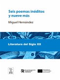 Seis poemas inéditos y nueve mas (eBook, ePUB)