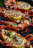 Gegrillter Fischgenuss (eBook, ePUB)