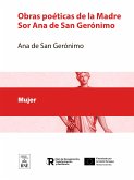 Obras poeticas de la Madre Sor Ana de San Geronimo ... (eBook, ePUB)