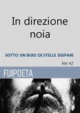 In direzione noia vol.#2 (fixed-layout eBook, ePUB)