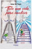 Toda una vida para cambiar (eBook, ePUB)