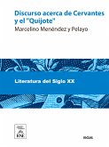 Discurso acerca de Cervantes y el "Quijote" : leído en la Universidad Central en 8 de mayo de 1905 (eBook, ePUB)