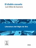 El diablo coxuelo, verdades soñadas, y novelas de la otra vida (eBook, ePUB)