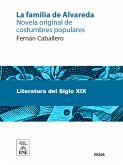 La familia de Alvareda : novela original de costumbres populares (eBook, ePUB)