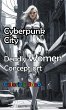 Cyberpunk City - Deadly Women Concept... - Bild 1