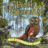 Federohr und Flitzepfote 3 - Der verborgene Gang (MP3-Download)