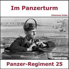 Im Panzerturm - Tagebuch eines Panzersoldaten (MP3-Download) - Huber, Johann