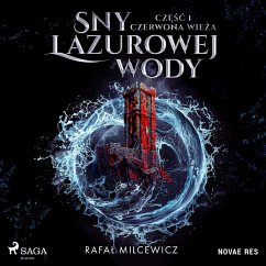 Sny lazurowej wody. Część 1. Czerwona wieża (MP3-Download) - Milcewicz, Rafał