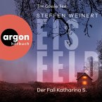 Eisfeld - Der Fall Katharina S. - Kriminalroman (MP3-Download)