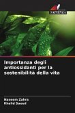 Importanza degli antiossidanti per la sostenibilità della vita