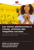 Les mères adolescentes à l'école, victimes des inégalités sociales