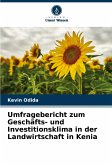 Umfragebericht zum Geschäfts- und Investitionsklima in der Landwirtschaft in Kenia