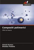 Compositi polimerici Compositi polimerici