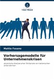 Vorhersagemodelle für Unternehmenskrisen