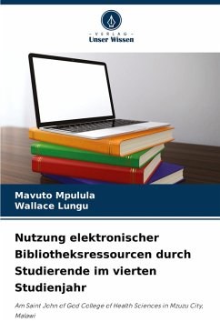 Cover Nutzung elektronischer Bibliotheksressourcen durch Studierende im vierten Studienjahr
