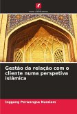 Gestão da relação com o cliente numa perspetiva islâmica