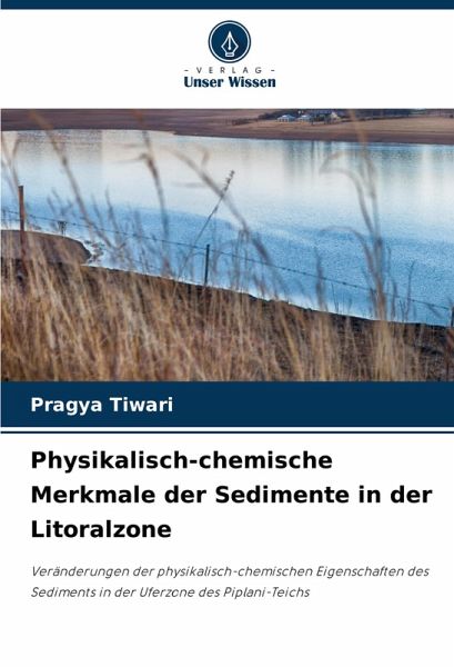 Physikalisch-chemische Merkmale der Sedimente in der Litoralzone