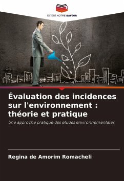 Cover Évaluation des incidences sur l'environnement : théorie et pratique