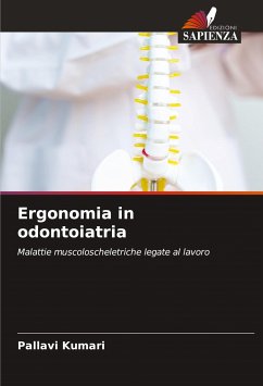 Ergonomia in odontoiatria - Kumari, Pallavi