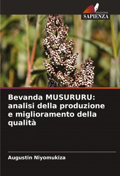 Bevanda MUSURURU: analisi della produzione e miglioramento della qualità - Niyomukiza, Augustin