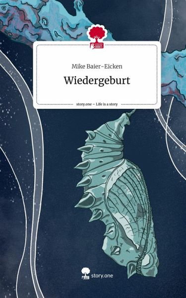 Wiedergeburt. Life is a Story - story.one Wiedergeburt. Life is a Story - story.one