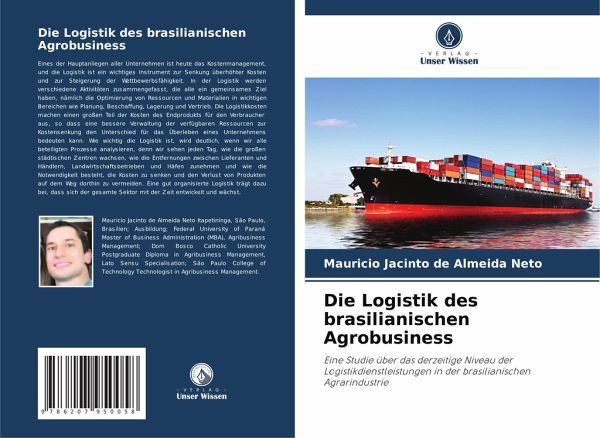 Die Logistik des brasilianischen Agrobusiness Die Logistik des brasilianischen Agrobusiness