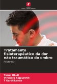 Tratamento fisioterapêutico da dor não traumática do ombro