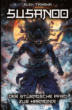 Cover Susanoo - Der stürmische Pfad zur Harmonie