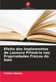 Efeito dos Implementos de Lavoura Primária nas Propriedades Físicas do Solo