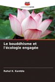 Le bouddhisme et l'écologie engagée