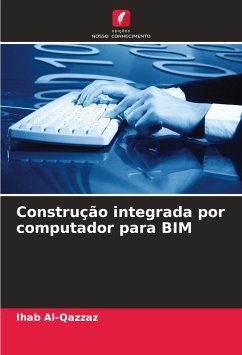 Construção integrada por computador para BIM - Al-Qazzaz, Ihab