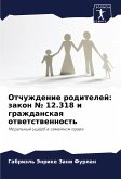 Otchuzhdenie roditelej: zakon ¿ 12.318 i grazhdanskaq otwetstwennost'